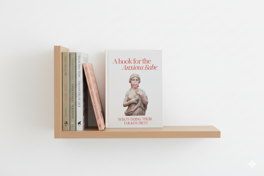 A Book for the Anxious Babe